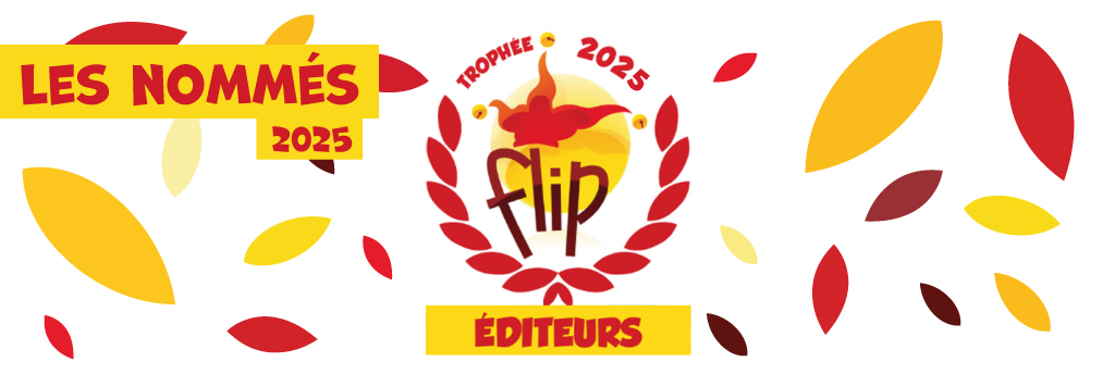 Flip Éditeurs 2025 : voici les 20 jeux nominés