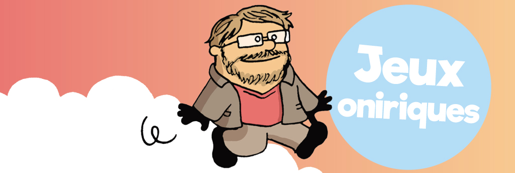 10 jeux poétiques ou oniriques pour rêver en s’amusant