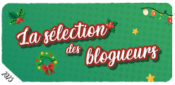 Noël 2025 : La sélection des blogueurs