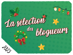 Noël 2025 : La sélection des blogueurs