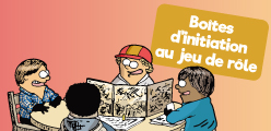 6 boîtes d'initiation pour découvrir le jeu de rôle