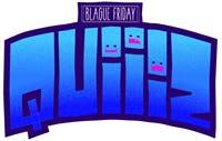 Le quiz du Blague Friday
