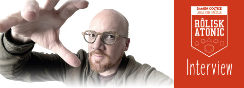 Interview Damien Coltice pour son jeu de rôle Zombiology