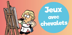 Les jeux de société avec des chevalets
