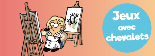 Les jeux de société avec des chevalets