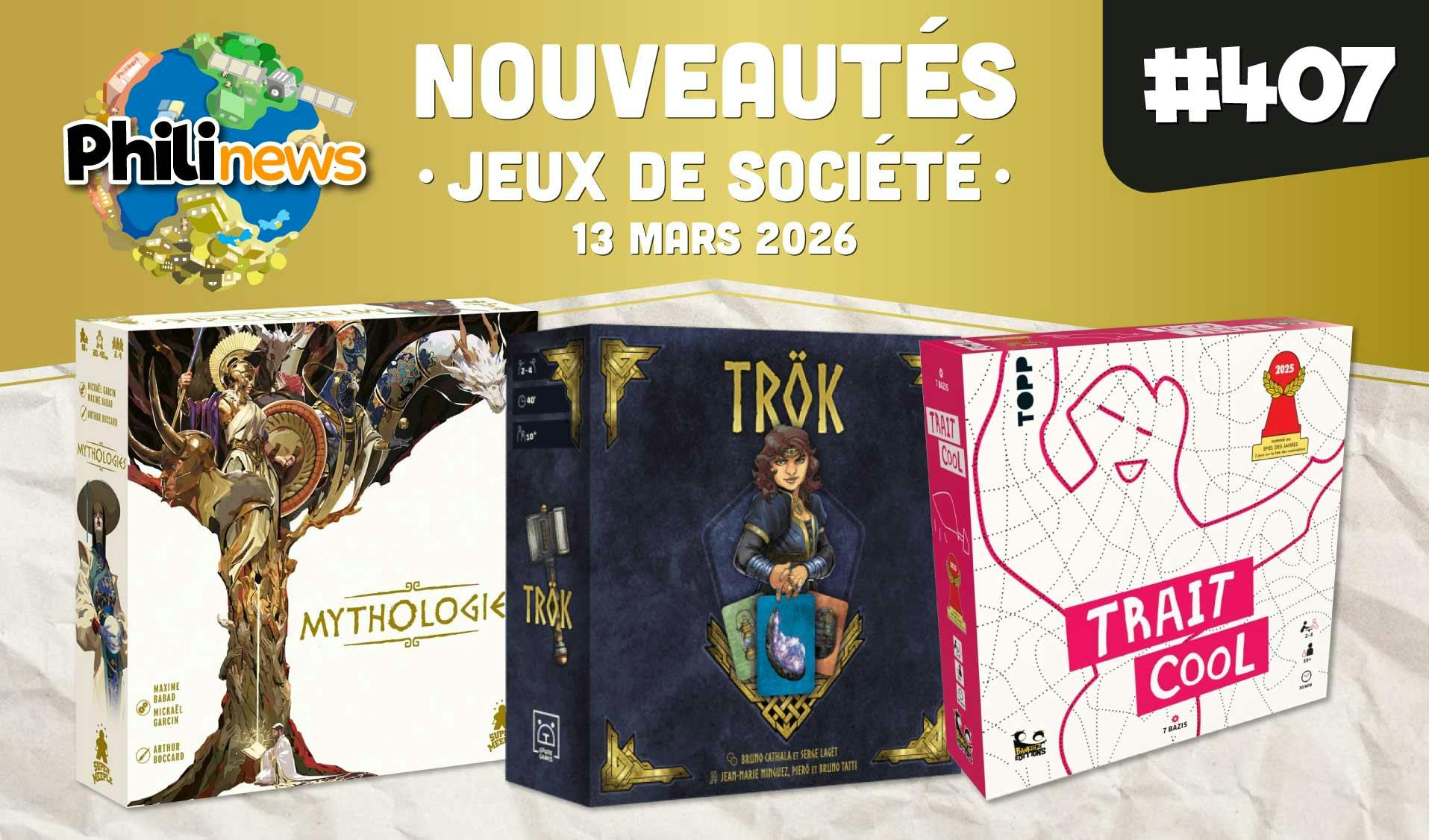 Philinews #407 - Nouveautés ludiques