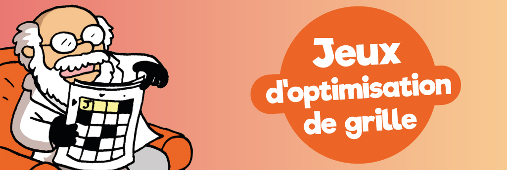 10 jeux d'optimisation de grille