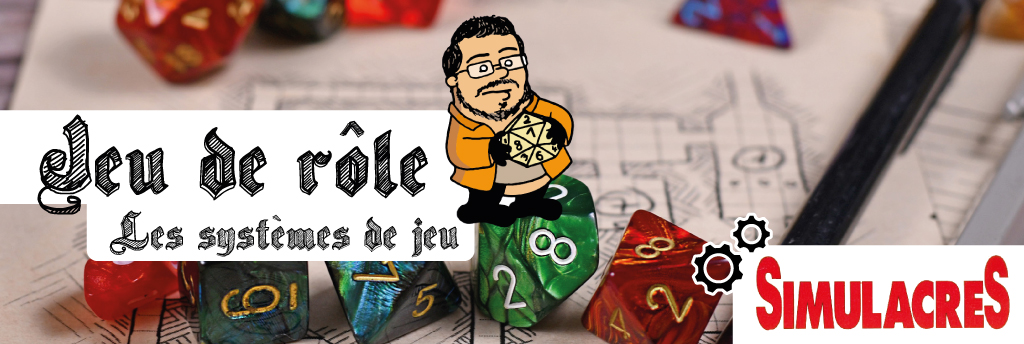 Le système SimulacreS au jeu de rôle