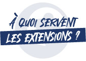 À quoi servent les extensions de jeux ?