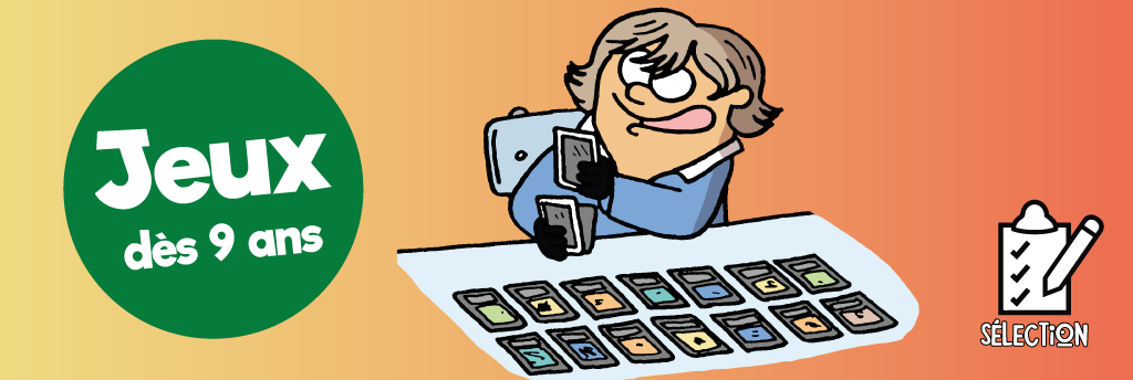 Sélection : 7 jeux surprenants pour les enfants à partir de 9 ans
