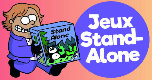 Sélection : 10 jeux standalone