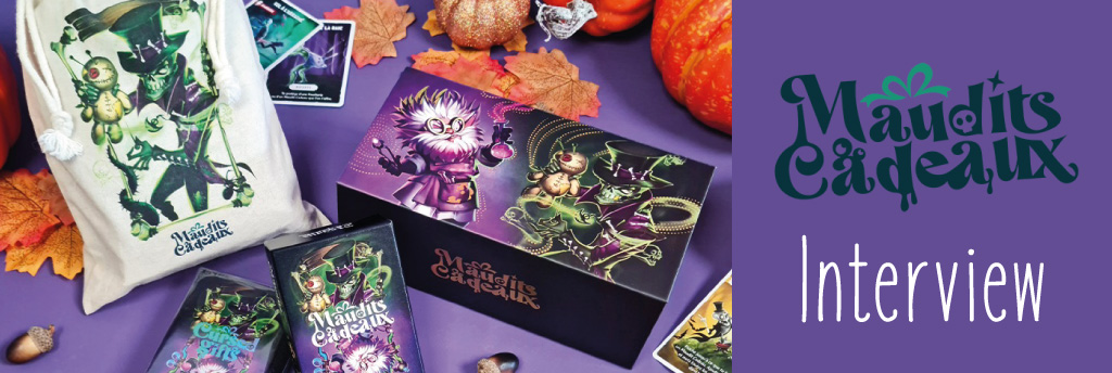 Interview de Florine Crepin, co-auteure du jeu de société Maudits Cadeaux