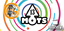 Interview de Captain Games pour la sortie de 13 mots
