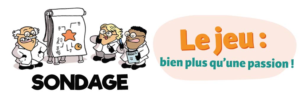 Sondage : Portrait des amoureux du jeu de société