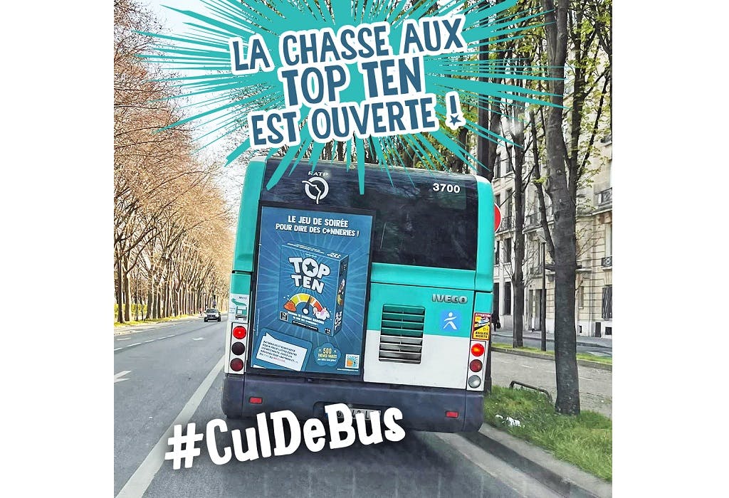 La campagne sur les bus pour le jeu Top Ten