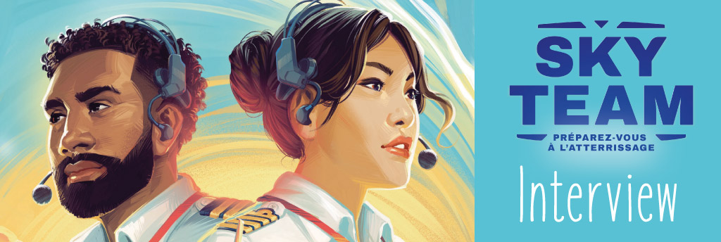 Interview de l'auteur Luc Rémond pour le jeu Sky Team