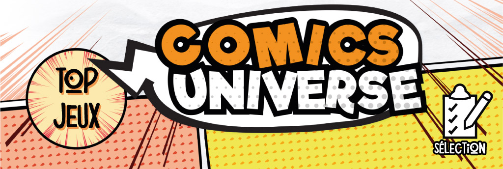Sélection : 10 jeux de société adaptés des Comics