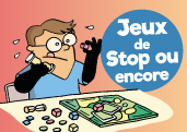 Sélection de 10 jeux de société de Stop-ou-Encore