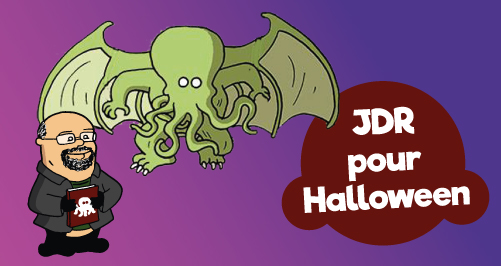 5 jeux de rôle d’Horreur pour Halloween