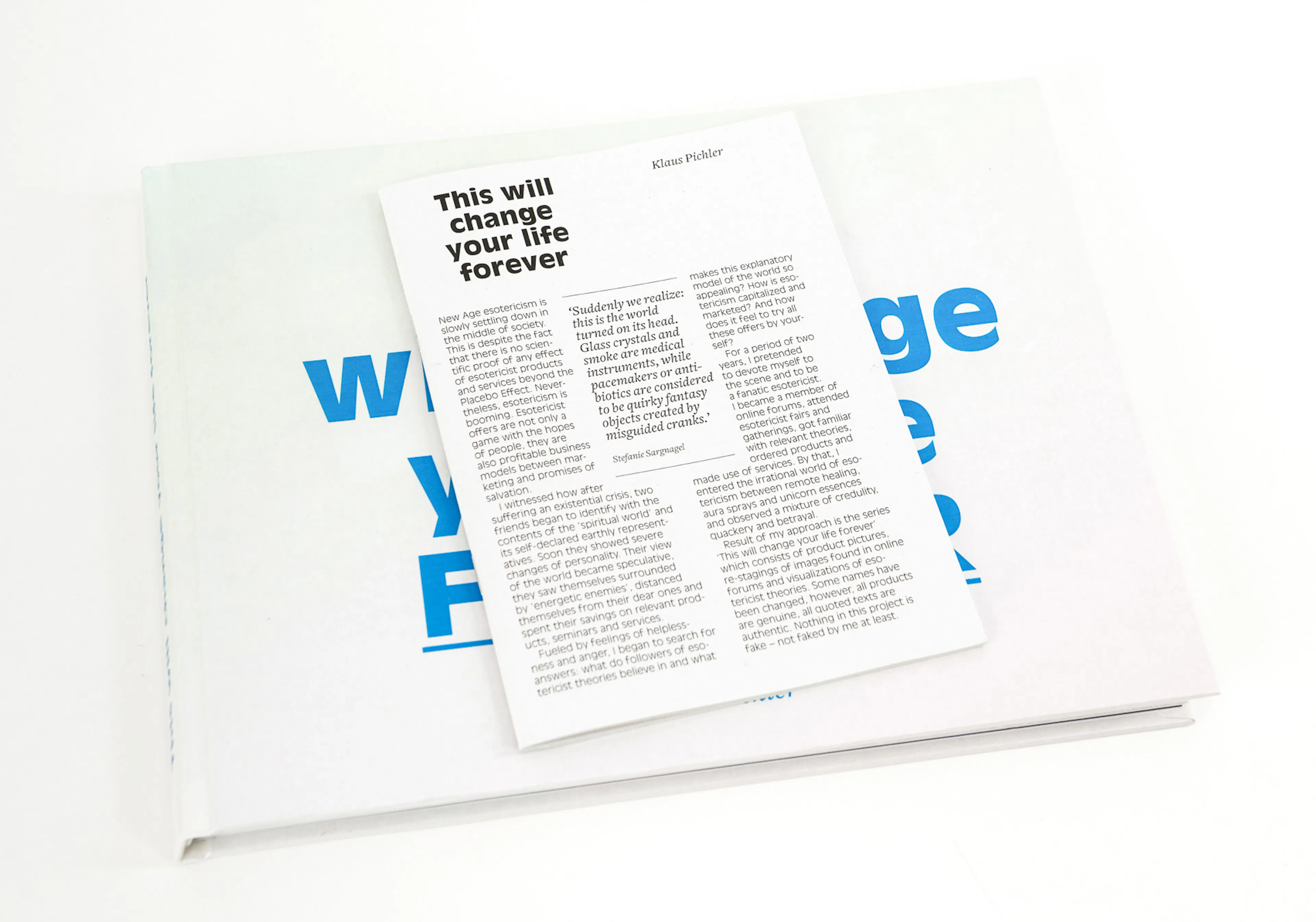 Design of Klaus Pichler's book "This will change your life forever"