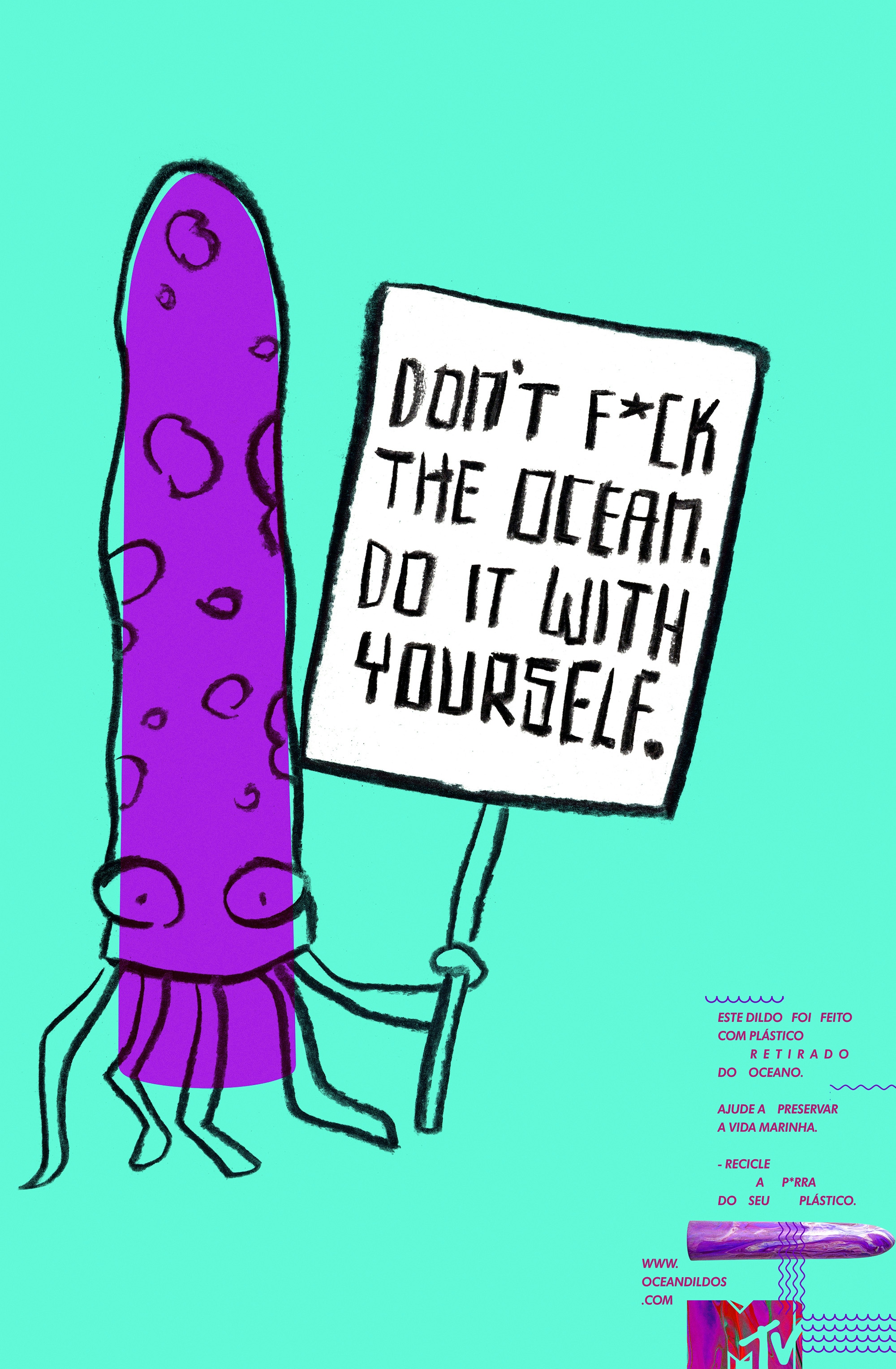 Ilustração lula roxa com cartaz escrito "Don't fuck the ocean. Do it with your self"