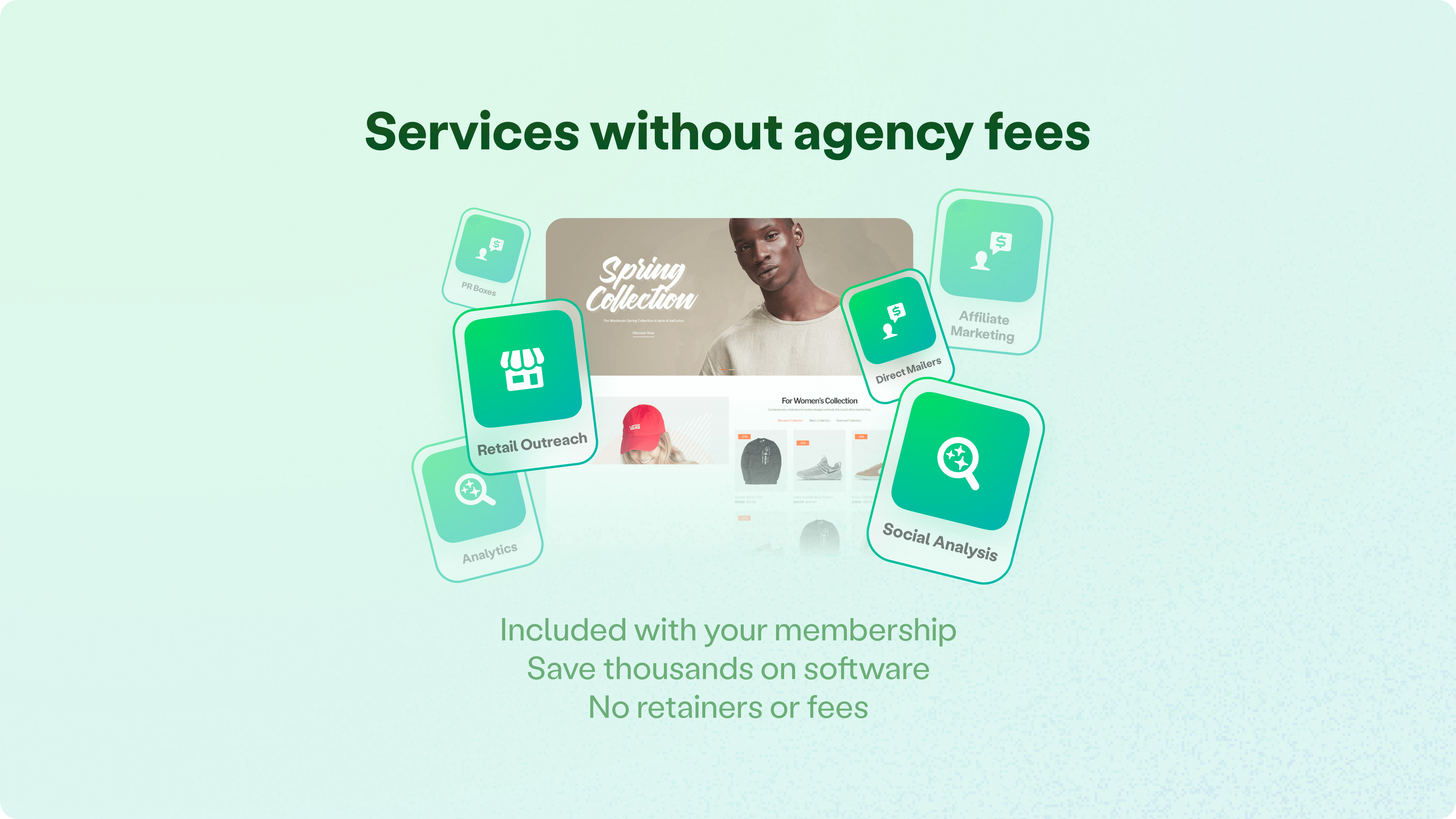 Services without agency fees.