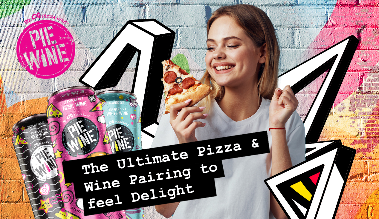 PIE Wine The best wine to pair with pizza Know About us