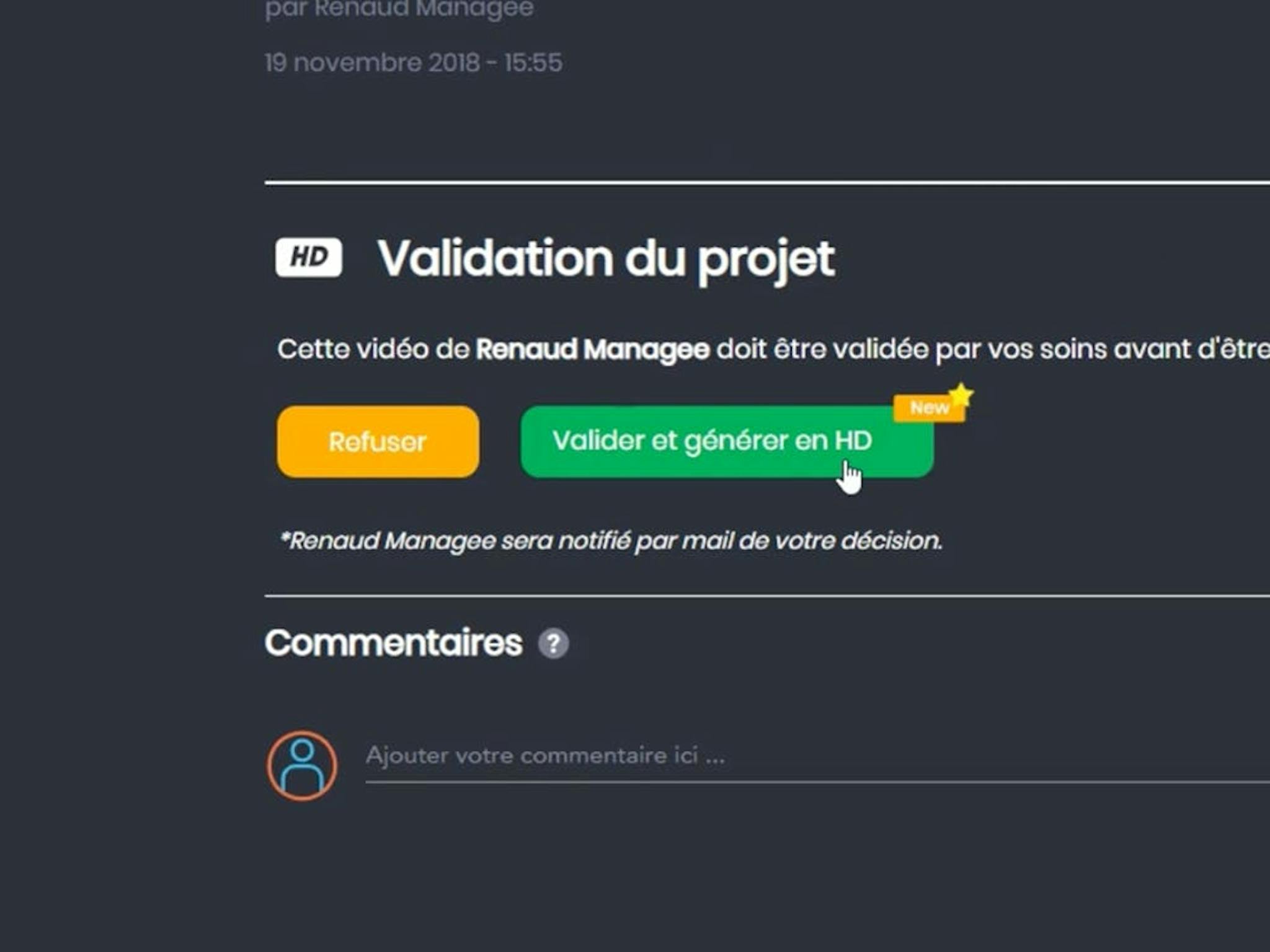 Evolution : Simplification du process de validation des vidéos