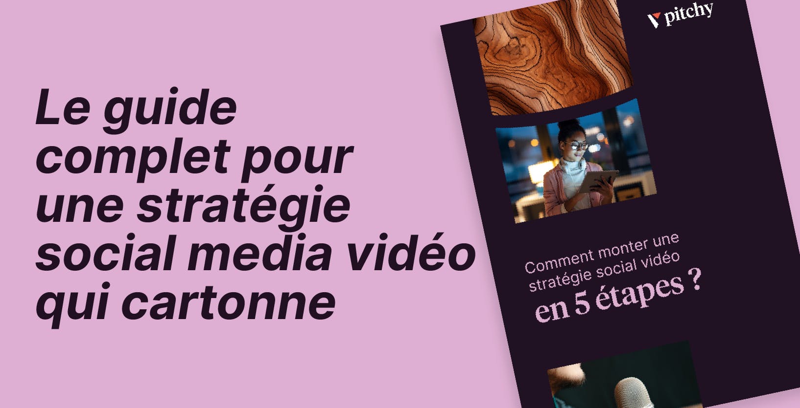 guide pour réussir une stratégie social media vidéo