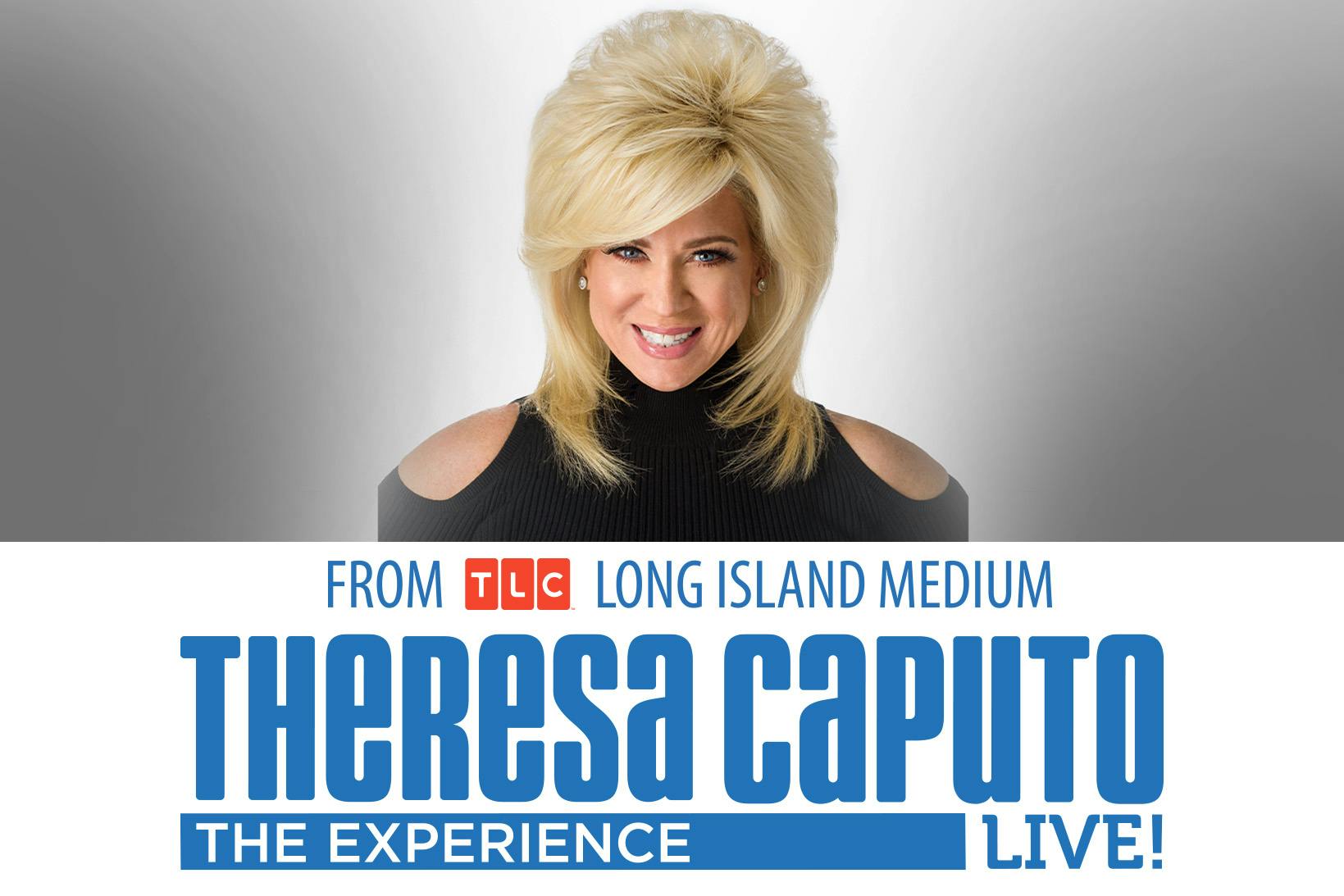 THERESA CAPUTO LIVE! "THE EXPERIENCE" 
 COMES TO THE EVENT CENTER AT RIVERS CASINO PITTSBURGH 