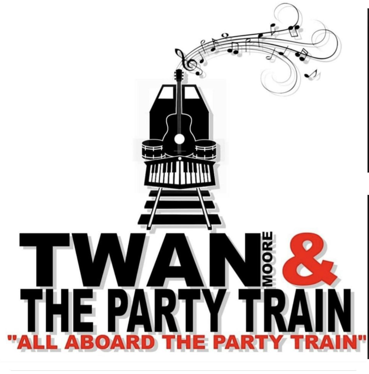TWAN MOORE & PARTY TRAIN