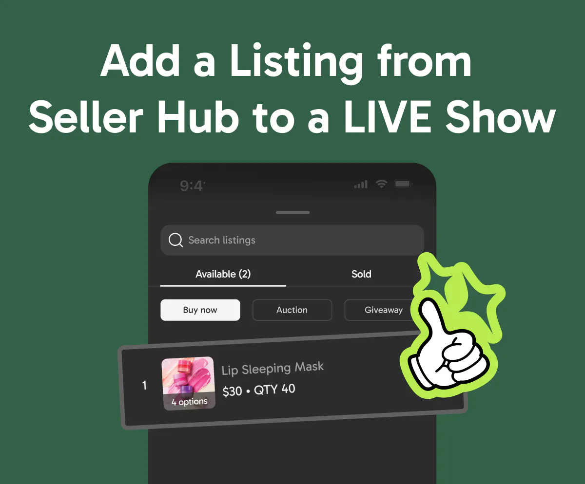 Seamlessly Add Listings from Seller Hub to a LIVE Show