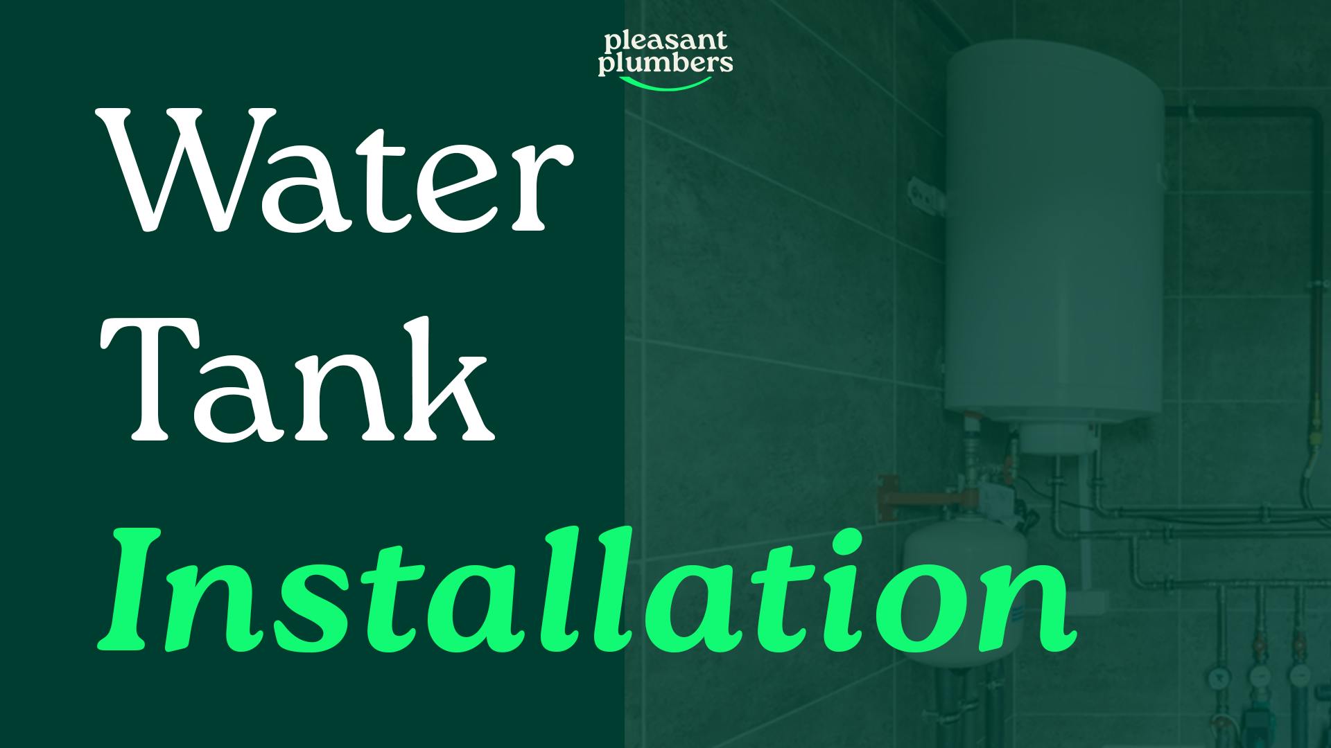Water tank installation