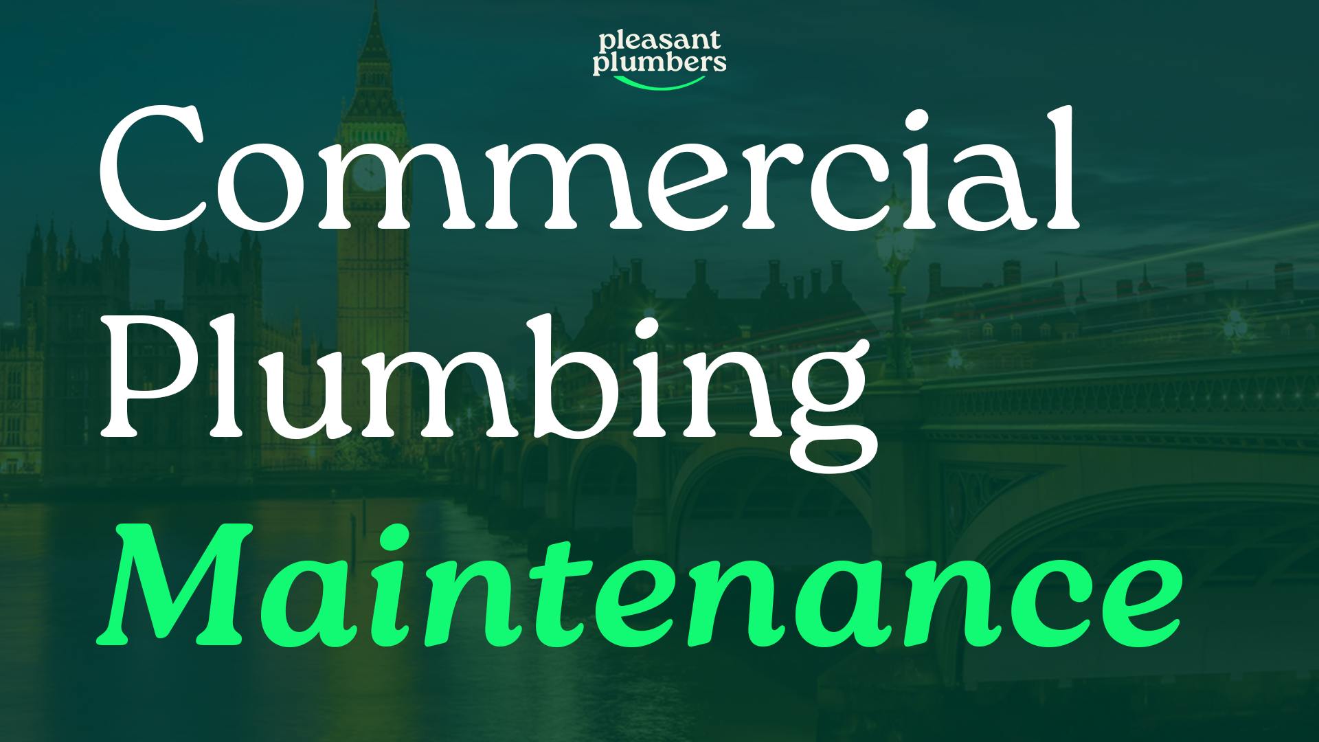 Commercial Plumber London