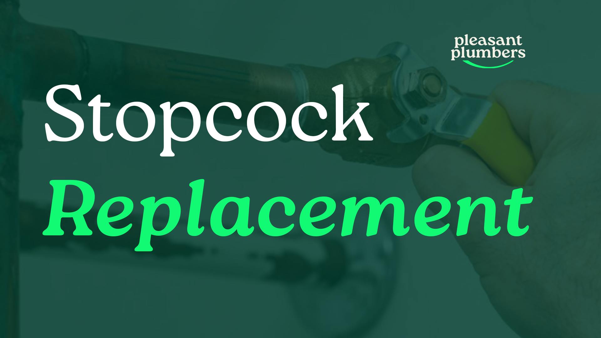 Replace Stopcock Plumber