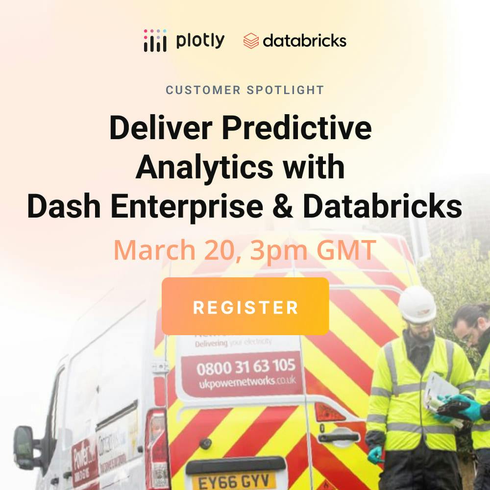 Register for the upcoming webinar: Deliver Predictive Analytics with Dash Enterprise and Databricks