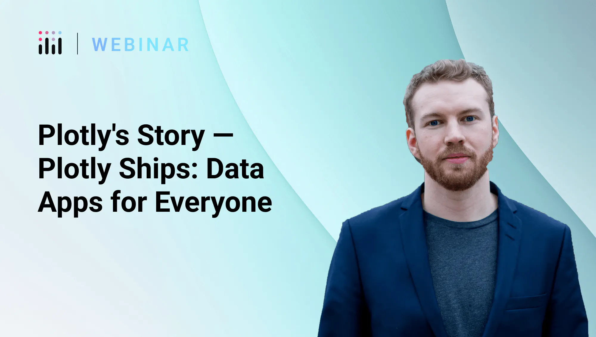 Plotly’s story — data apps for everyone