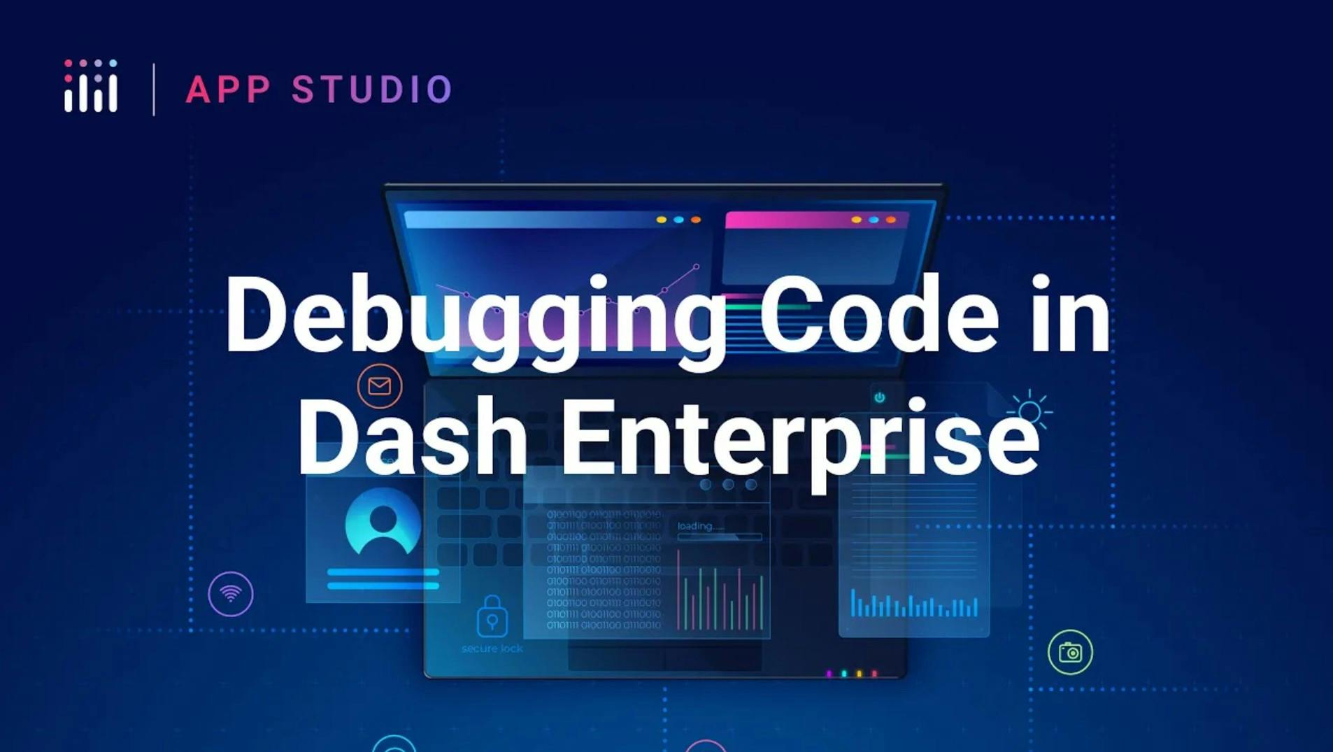 debugging code in dash enterprise