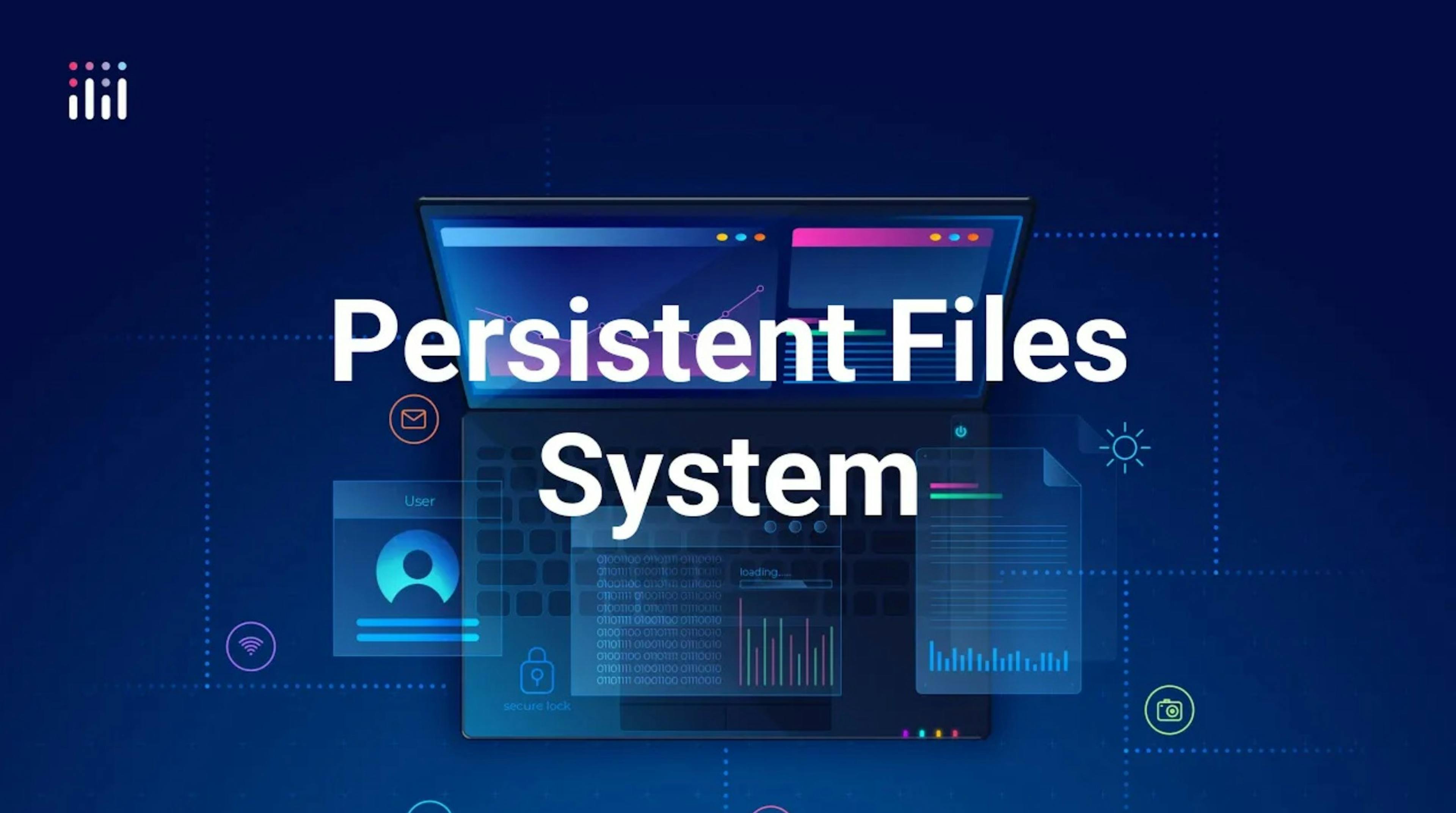 persistent file system