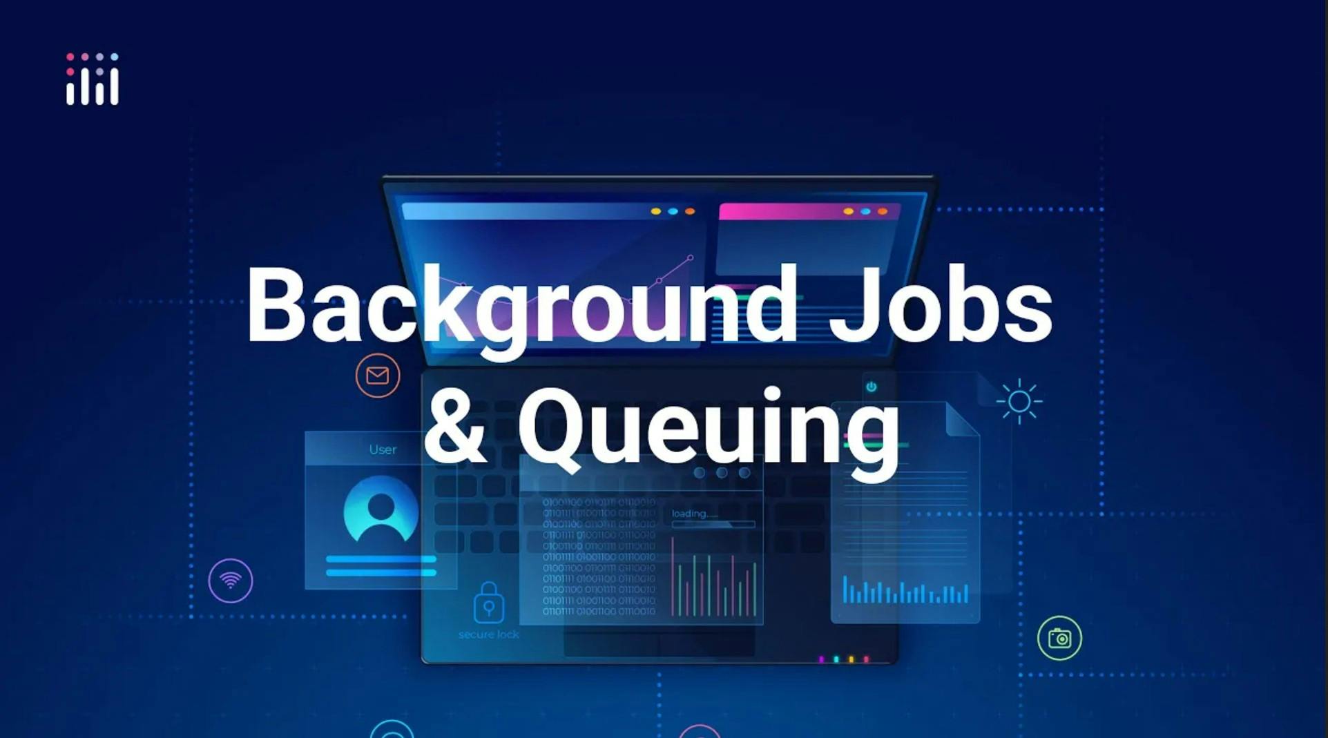 background jobs and queuing