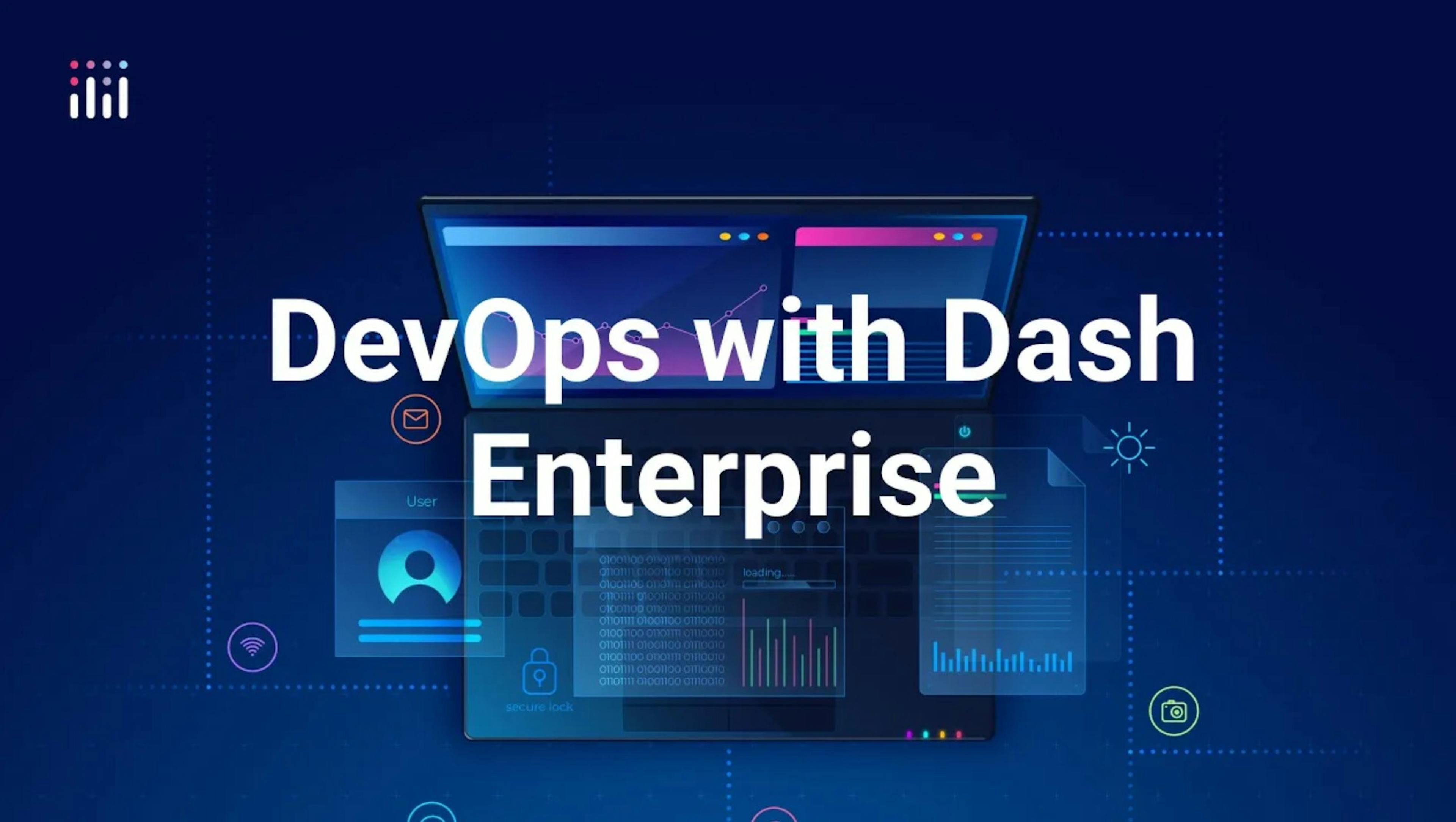 devops in dash enterprise
