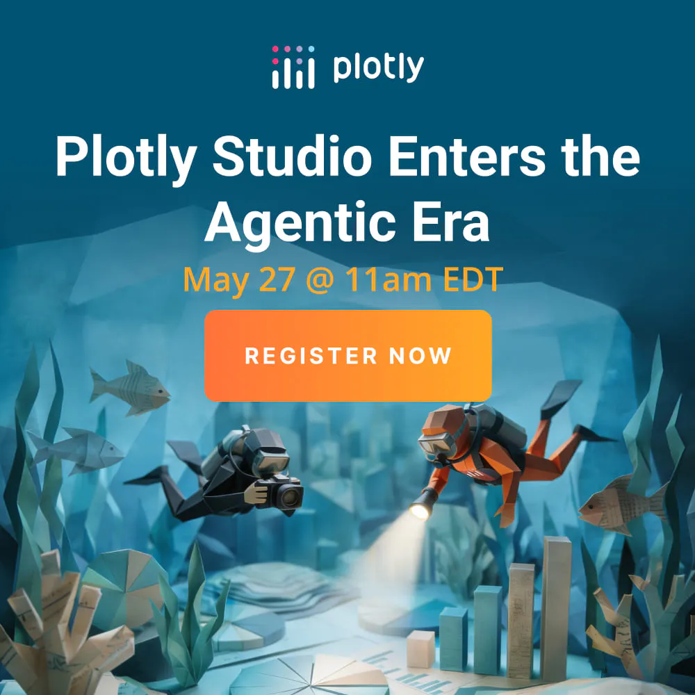 Sign up for the upcoming webinar: Plotly Studio Enters the Agentic Era