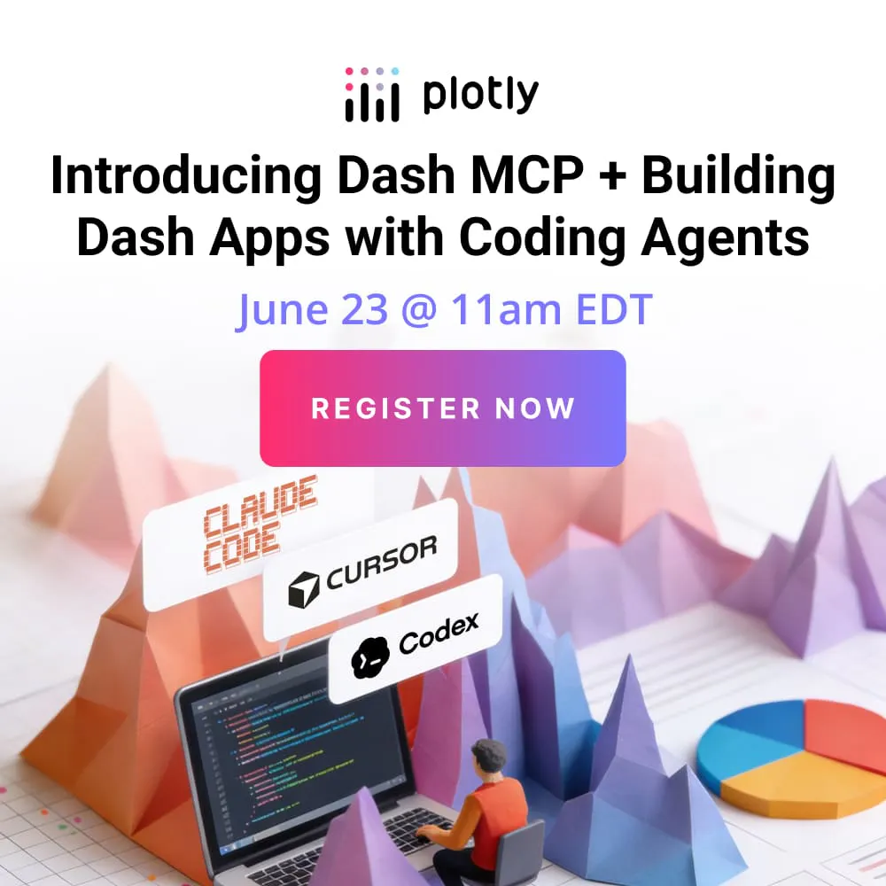 Sign up for the upcoming webinar: Introducing Dash MCP + Building Dash Apps with Coding Agents