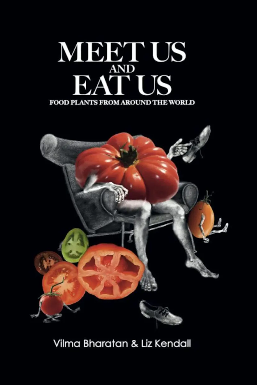 Meet Us and Eat Us by Liz Kendall & Vilma Bharatan