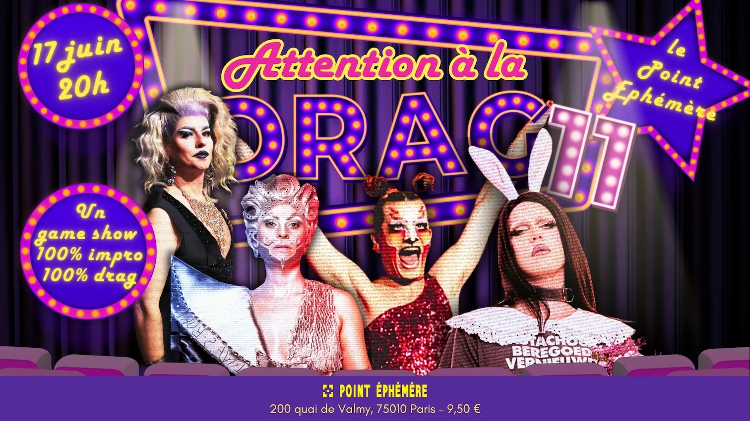 ATTENTION À LA DRAG 11