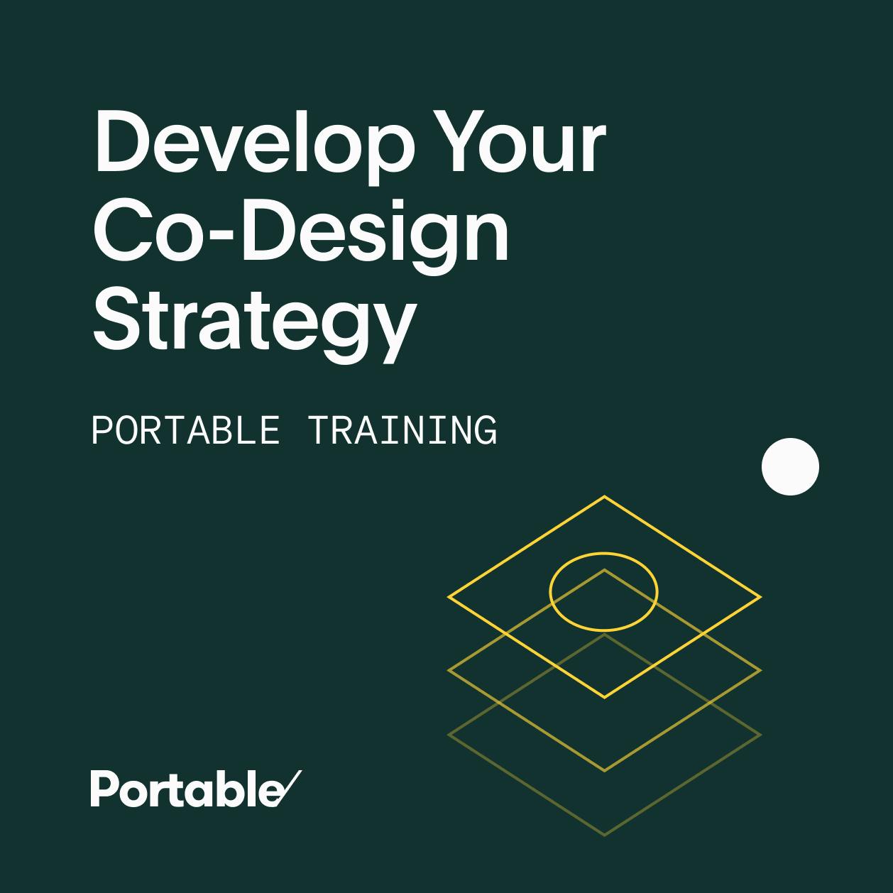 Develop your Co-Design Strategy