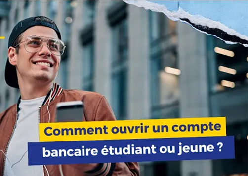  Comment ouvrir un compte bancaire étudiant ou jeune ? LCL Banque et Assurance