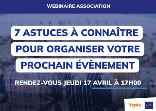 Webinaire - Guide pratique pour réussir l’organisation de votre évènement associatif - LCL Banque des professionnels