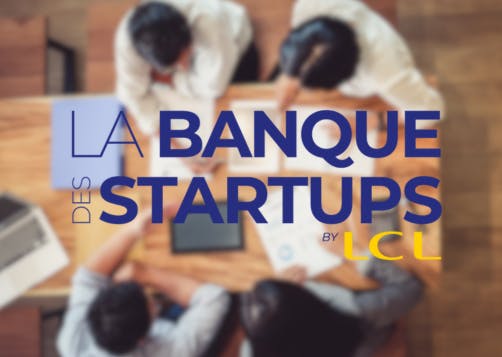 la banque des startups by lcl un partenaire indispensable