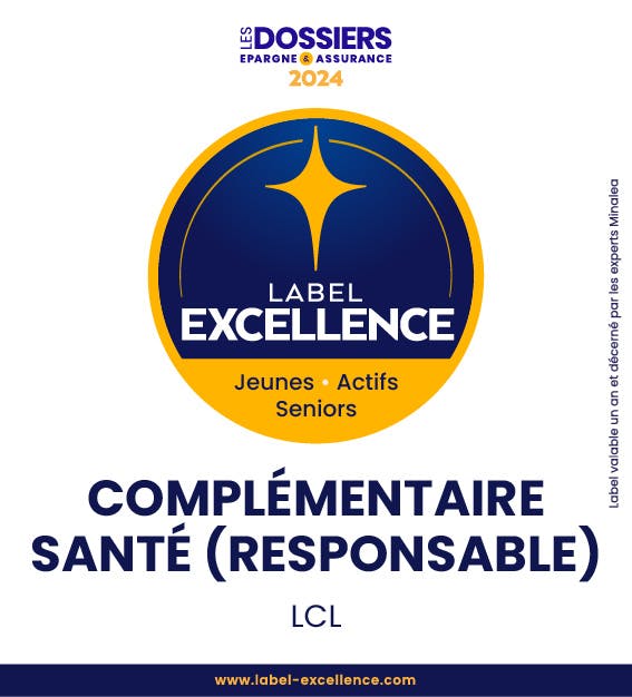 Label Excellence Assurance complémentaire santé : LCL Banque et Assurance